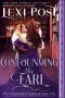 [Courting a Curious Lady 02] • Confounding the Earl · Regency Historical Romance (Courting a Curious Lady Book 2)